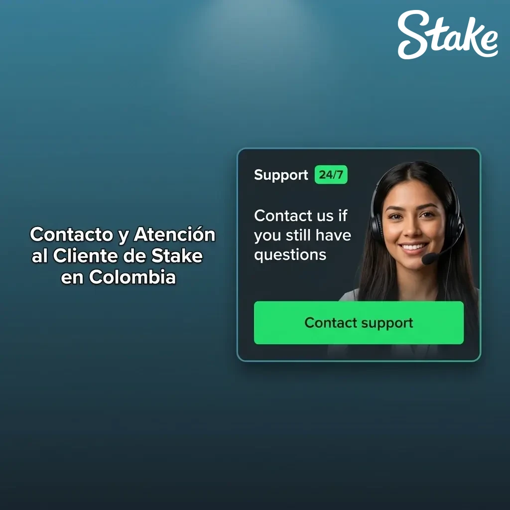 Canales de contacto y atención al cliente de Stake disponibles para usuarios colombianos 24/7
